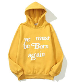 Ye Must Born Again Hoodie