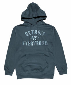 Detroit Vs Everybody Pullover Hoodie