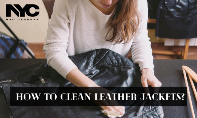 How To Clean Leather Jackets