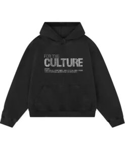 For The Culture Black Hoodie